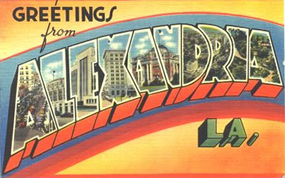 Greetings from Alexandria ... vintage postcard from the collection of the Louisiana History Museum